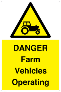 DANGER Farm Vehicles Operating